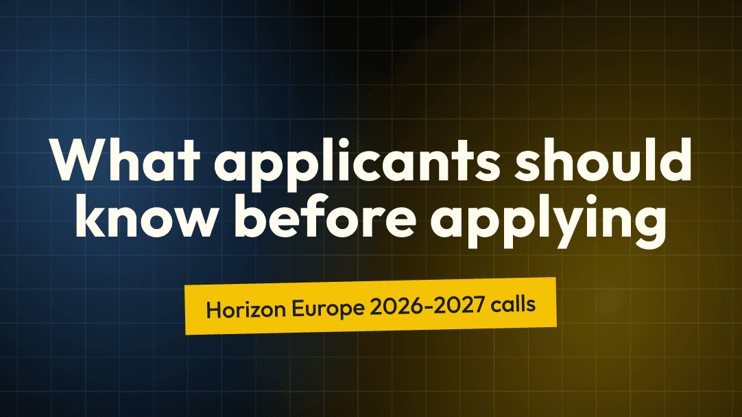 Horizon Europe 2026-2027 calls: what applicants should know before applying