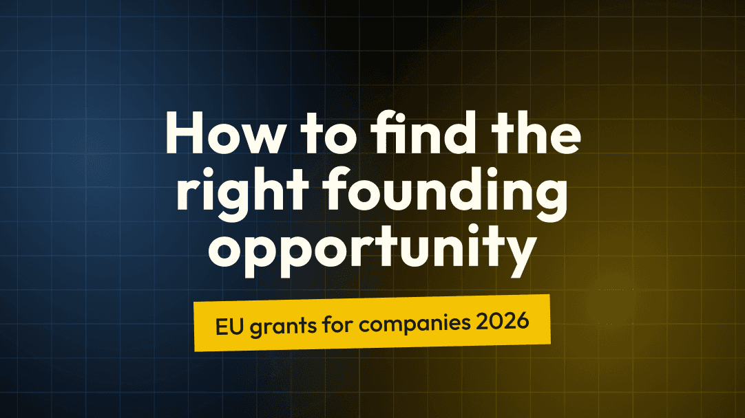 EU grants for companies in 2026: how to find the right funding opportunity